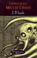 CUENTOS DE LOS MITOS DE CTHULHU VOL.2: EL LEGADO