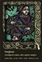 VAMPIRAS. ANTOLOGIA DE RELATOS SOBRE MUJERES VAMPIRO