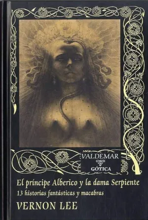 EL PRINCIPE ALBERICO Y LA DAMA SERPIENTE
