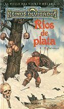 REINOS OLVIDADOS: EL VALLE DEL VIENTO HELADO VOL.2: RIOS DE PLATA