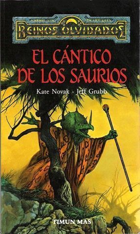 REINOS OLVIDADOS: EL CANTICO DE LOS SAURIOS