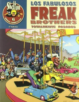 LOS FABULOSOS FREAK BROTHERS #06