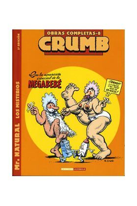 CRUMB 08. MR NATURAL. LOS MISTERIOS