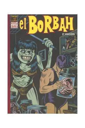 EL BORBAH 2ª ED. (NOVELA GRAFICA) (CHARLES BURNS)