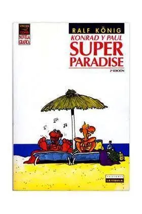 SUPER PARADISE. RALF KONIG 3ª ED.