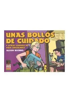 UNAS BOLLOS DE CUIDADO Y OTRAS FORMAS DE VIDA