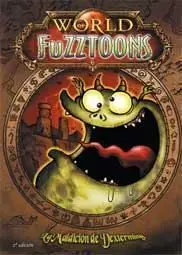 FUZZTOONS 6. WORLD OF FUZZTOONS FUZZTOONS 6. WORLD OF FUZZTOONS