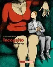 INCOGNITO