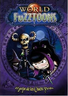 FUZZTOONS 8. EL GOLPE DE LOS CHACHI PIRU