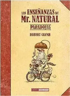 LAS ENSEÑANZAS DE MR. NATURAL: PARADOJAS