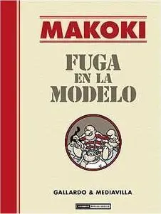 MAKOKI: FUGA EN LA MODELO