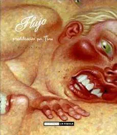 FLUJO. PREDILECCION POR TINA