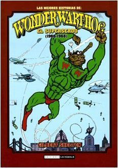 LAS MEJORES HISTORIAS DE WONDER WART-HOG. EL SUPERSERDO (1966-1968)