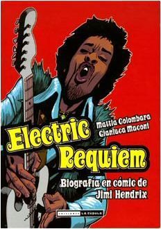 ELECTRIC REQUIEM. BIOGRAFIA EN COMIC DE JIMI HENDRIX