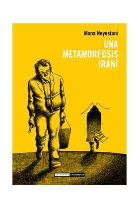 UNA METAMORFOSIS IRANI