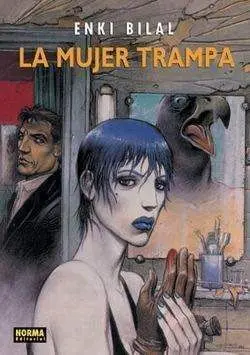 ENKI BILAL #03. LA MUJER TRAMPA