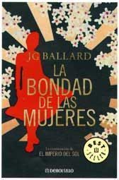 LA BONDAD DE LAS MUJERES (DEBOLSILLO)