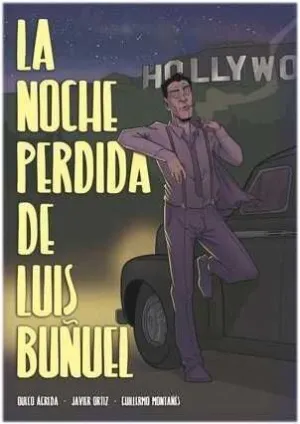 LA NOCHE PERDIDA DE LUIS BUÑUEL