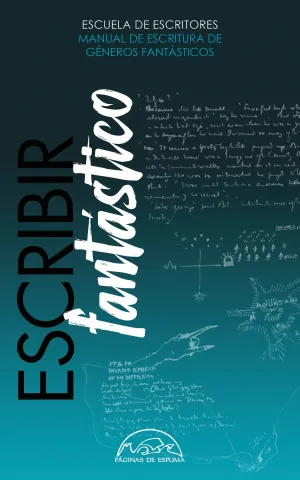 ESCRIBIR FANTÁSTICO ESCRIBIR FANTÁSTICO