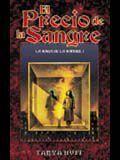 LA SAGA DE LA SANGRE VOL.1: EL PRECIO DE LA SANGRE