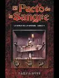 LA SAGA DE LA SANGRE VOL.4: EL PACTO DE LA SANGRE