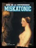 LA LLAMADA DE CTHULHU: GUIA MISKATONIC
