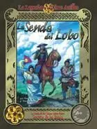 LA LEYENDA DE LOS 5A: SENDA DEL LOBO