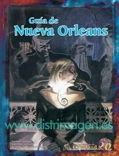 LA LLAMADA DE CTHULHU: GUIA DE NUEVA ORLEANS
