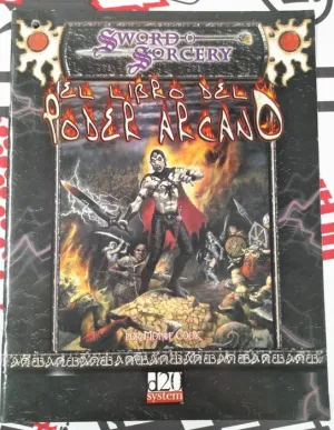 SALDO - SWORD & SORCERY: LIBRO DEL PODER ARCANO SALDO - SWORD & SORCERY: LIBRO DEL PODER ARCANO