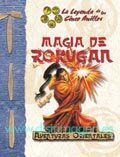 LA LEYENDA DE LOS 5A: MAGIA DE ROKUGAN