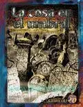 LA LLAMADA DE CTHULHU: LA COSA EN EL UMBRAL LA LLAMADA DE CTHULHU: LA COSA EN EL UMBRAL