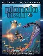 PLANETA AZUL: GUIA DEL MODERADOR