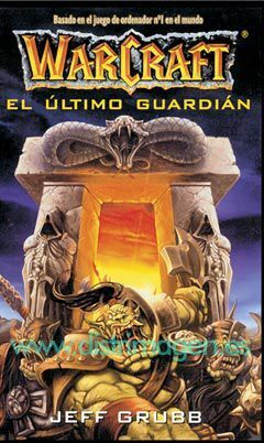 WARCRAFT: EL ULTIMO GUARDIAN
