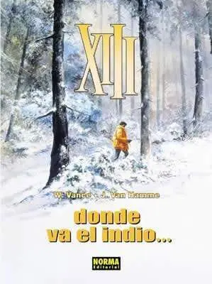 XIII #02. DONDE VA EL INDIO