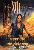 XIII #14. SECRETO DE DEFENSA