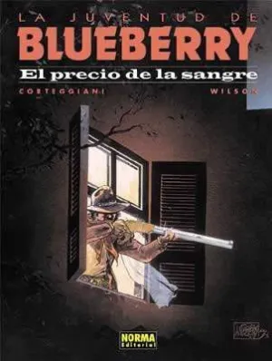 BLUEBERRY #34. EL PRECIO DE LA SANGRE