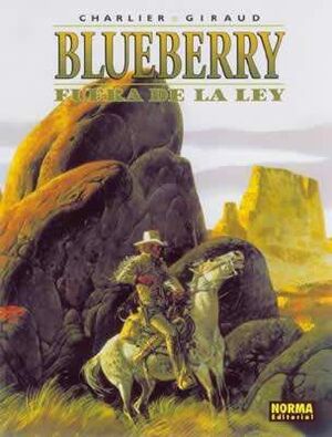 BLUEBERRY #10. FUERA DE LA LEY