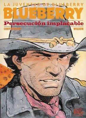BLUEBERRY #30. PERSECUCION IMPLACABLE