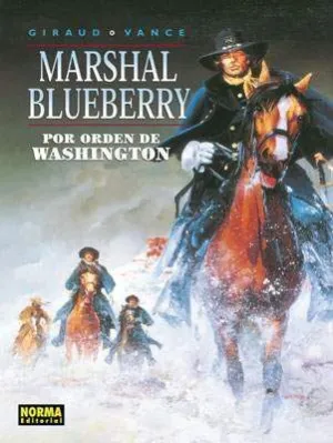 BLUEBERRY #31. POR ORDEN DE WASHINGTON