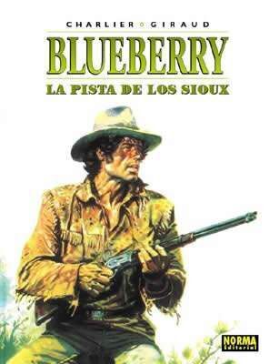 BLUEBERRY #05. LA PISTA DE LOS SIOUX