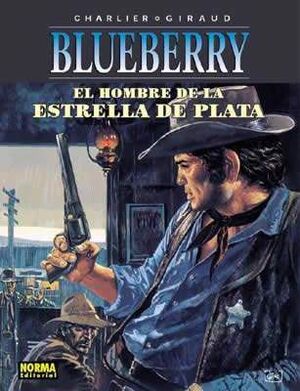 BLUEBERRY #23. EL HOMBRE DE LA ESTRELLA DE PLATA