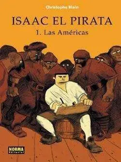 ISAAC EL PIRATA #01. LAS AMERICAS