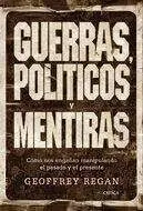 GUERRAS, POLITICOS Y MENTIRAS