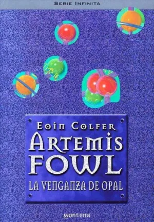 ARTEMIS FOWL 4: LA VENGANZA DE OPAL
