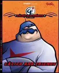 CALICO ELECTRONICO #06. CALICO AND FRIENDS