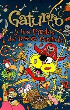 GATURRO Y LOS PIRATAS DEL TESORO PERDIDO