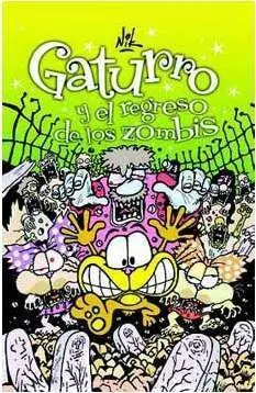 GATURRO Y EL REGRESO DE LOS ZOMBIS