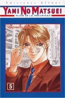 YAMI NO MATSUEI #05 HIJOS DE LA OSCURIDAD