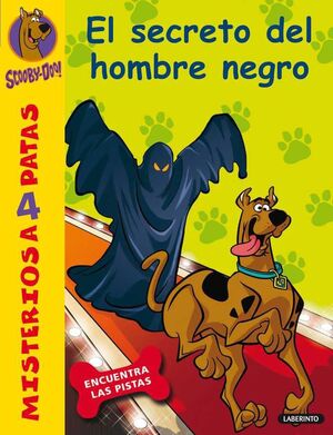 SCOOBY-DOO! EL SECRETO DEL HOMBRE NEGRO
