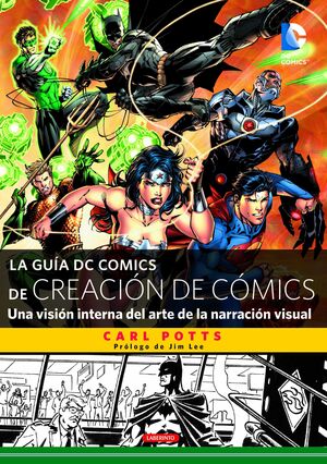 LA GUIA DC COMICS DE CREACION DE COMICS